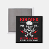 Boomer-Generation schlecht vor all euch Waschlappe Magnet (Vorderseite/Rückseite)