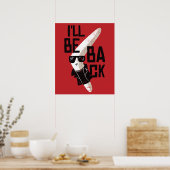 Boomerang Ich bin zurück Terminator Parody Poster (Küche)