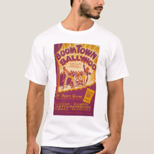 Boomtown-Reklamerummel WPA 1941 T-Shirt