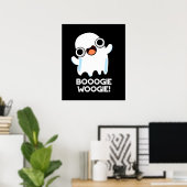 Booogie Woogie Funny Music Ghost Pun Dark BG Poster (Heimbüro)