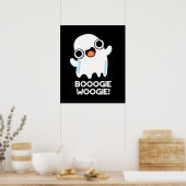 Booogie Woogie Funny Music Ghost Pun Dark BG Poster (Küche)