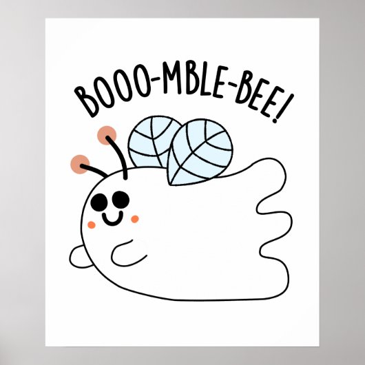 Booomble Bee Funny Ghost Bee Pun Poster (Vorne)