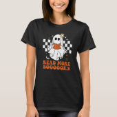 Booooks Ghost Read More Books Cute Teacher Hallowe T-Shirt (Vorderseite)