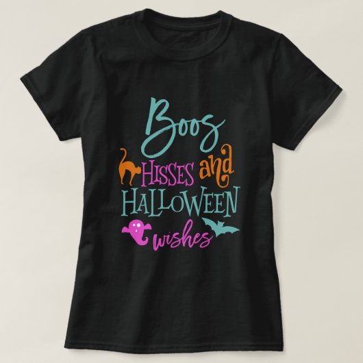 Boos Hisses und Halloween Wish T - Shirt (Design vorne)