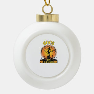 Boos ich bin wieder da Halloween Gruseliger Baum K Keramik Kugel-Ornament