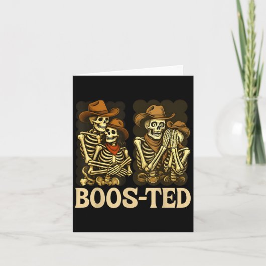 Boos-ted Skeleton Cowboy Funny Halloween Western Karte (Vorderseite)