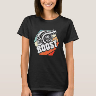 Boost Für Auto Tuning T-Shirt Wirklicher Mechanike
