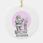 boost your elf esteem punny santa fun ornament (Vorne)
