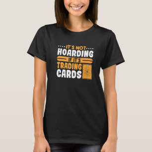 Booster Pack-Trading-Card-Collector 10 T-Shirt