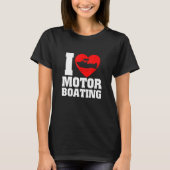 Boot-I-Liebe-Motorboot T-Shirt (Vorderseite)