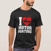 Boot-I-Liebe-Motorboot T-Shirt (Vorderseite)