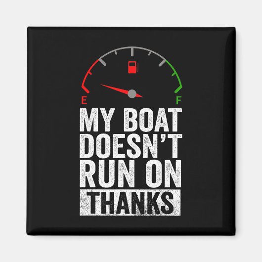 Boot läuft nicht mit Danke Boating Captain Boot Be Magnet (Vorne)