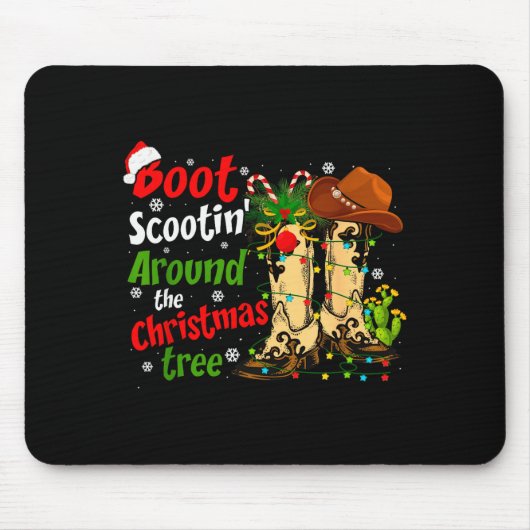 Boot Scootin' Around The Christmas Tree Country We Mousepad (Vorne)