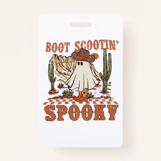 Boot Scootin Spooky Western Halloween Ghost Spooky Ausweis (Vorderseite)