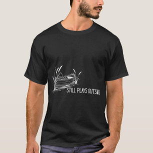 Boot, Spielt immer noch draußen T-Shirt