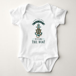 Bootag Entschuldigung für das, was ich beim Docken Baby Strampler