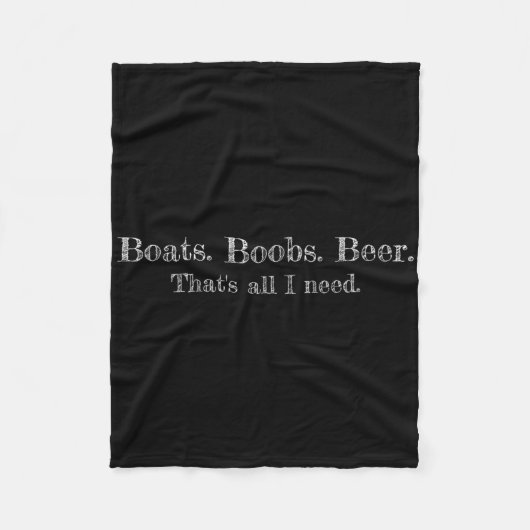 Boote. Brust. Bier. Das ist alles, was ich brauche Fleecedecke (Vorderseite)