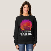 Boote, die ich eher segeln Schifffahrt Kapitän Sweatshirt (Vorne ganz)