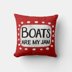 Boote sind mein Jam Throw Kissen