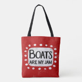 Boote sind meine Jam Tote Tasche (Rückseite)