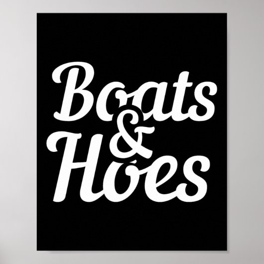 Boote und Hoes Funny Boat Party Geschenk Poster (Vorne)