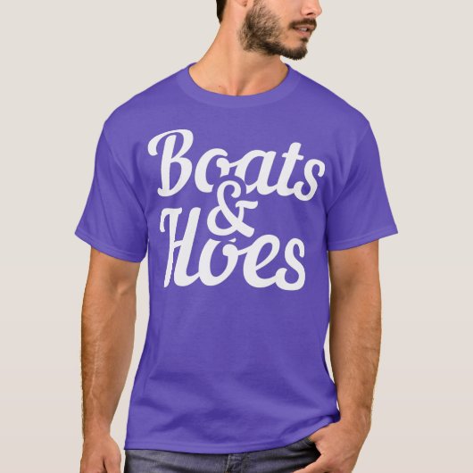 Boote und Hoes Funny Boat Party Geschenk T-Shirt (Vorderseite)