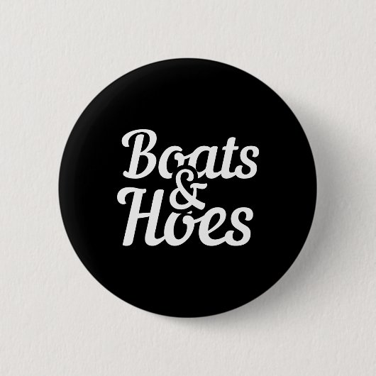 Boote Und Mädels Lustiges Boots Party Geschenk Button (Vorderseite)
