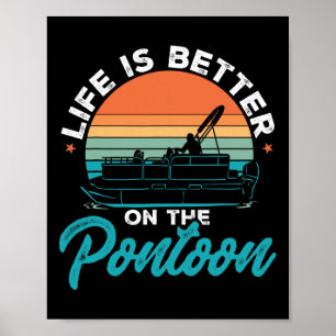 Booten Pontonboot Das Leben ist besser auf dem Pon Poster