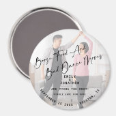 Booten Sie Essen schlechter Tanz bewegt Foto Save  Magnet (Vorderseite/Rückseite)