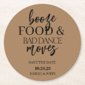 Booten Sie Lebensmittel und schlechten Tanz Save t Runder Pappuntersetzer (Vorderseite)