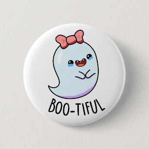 Bootiful Funny Girly Halloween Ghost Pun Button