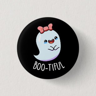 Bootiful Funny Girly Halloween Ghost Pun Dark BG Button