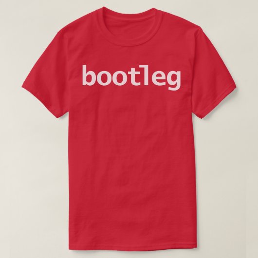 Bootleg Funny Typografie T-Shirt (Design vorne)