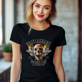 Bootleggers Production and Distribution T - Shirt