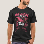 Boots And A Bling It's A Cowgirl Thing Country Co T-Shirt (Vorderseite)