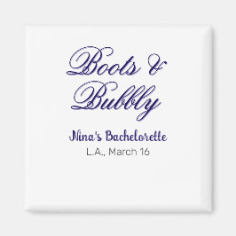 Boots & Bubble bachelorette party name purpleplace Magnet