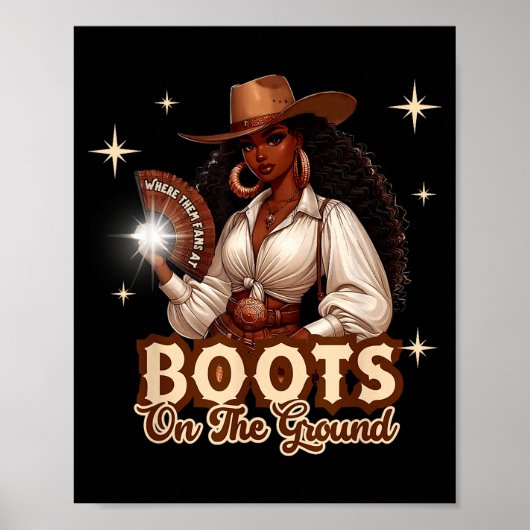 Boots On The Ground Cowgirl Western Black Girl Bla Poster (Vorne)