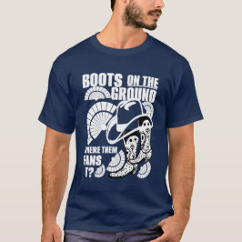 Boots on the Ground (Wht) T-Shirt