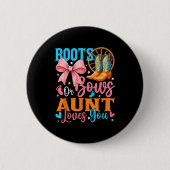 Boots Or Bows Aunt Loves You Gender Reveal Family Button (Vorderseite)