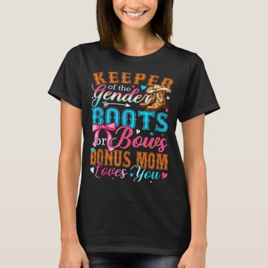 Boots Or Bows Bonus Mom Loves You Gender Reveal Fa T-Shirt (Vorderseite)