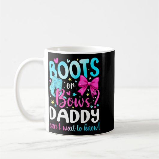 Boots Or Bows Daddy Loves You Gender Reveal Party  Kaffeetasse (Links)