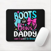 Boots Or Bows Daddy Loves You Gender Reveal Party Mousepad (Mit Mouse)
