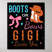 Boots Or Bows Gigi Loves You Gender Reveal Party Poster (Vorne)