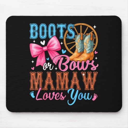 Boots Or Bows Mamaw Loves You Gender Reveal Family Mousepad (Vorne)