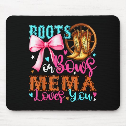Boots Or Bows Mema Loves You Gender Reveal Party Mousepad (Vorne)