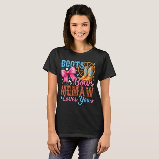 Boots Or Bows Memaw Loves You Gender Reveal Family T-Shirt (Vorne ganz)