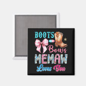Boots Or Bows Memaw Loves You Gender Reveal Wester Magnet (Vorderseite/Rückseite)