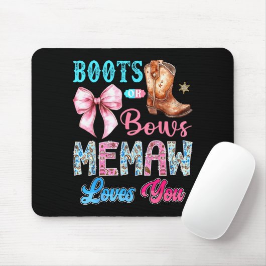 Boots Or Bows Memaw Loves You Gender Reveal Wester Mousepad (Mit Mouse)