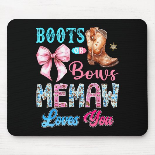 Boots Or Bows Memaw Loves You Gender Reveal Wester Mousepad (Vorne)