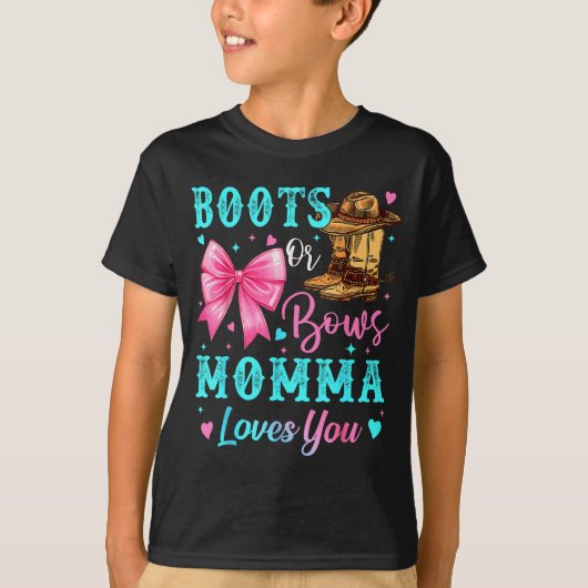 Boots Or Bows Momma Loves You Gender Reveal Family T-Shirt (Vorderseite)